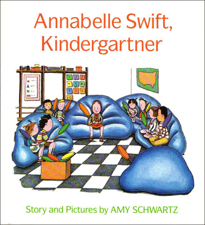 Annabelle Swift, Kindergartner: Story and Pictures