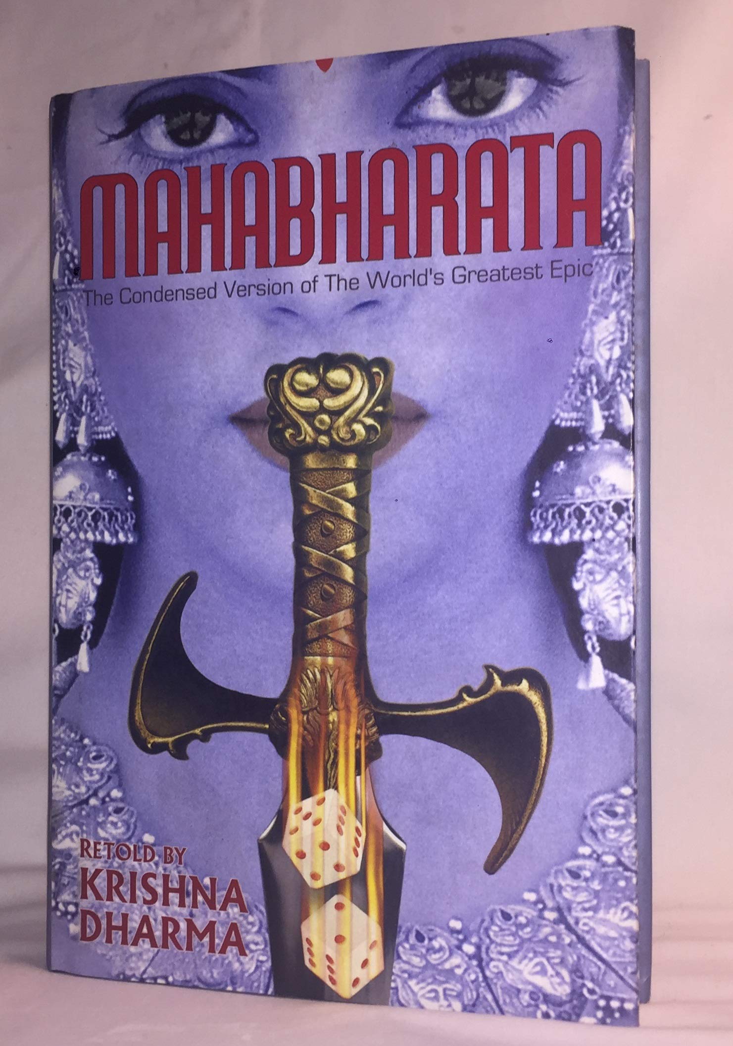 Mahabharata (The Condensed Version of the World's Greatest Epic)