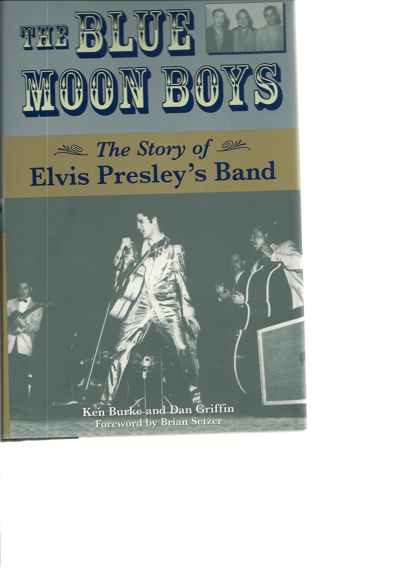 The Blue Moon Boys: The Story of Elvis Presley's Band