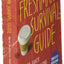 The Freshman Survival Guide: Soulful Advice for Studying, Socializing, and Everything In Between