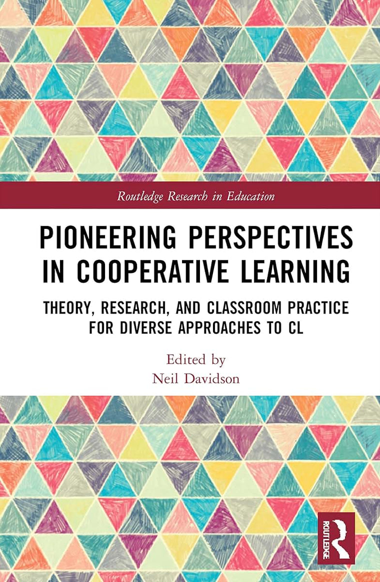 Pioneering Perspectives in Cooperative Learning (Routledge Research in Education)