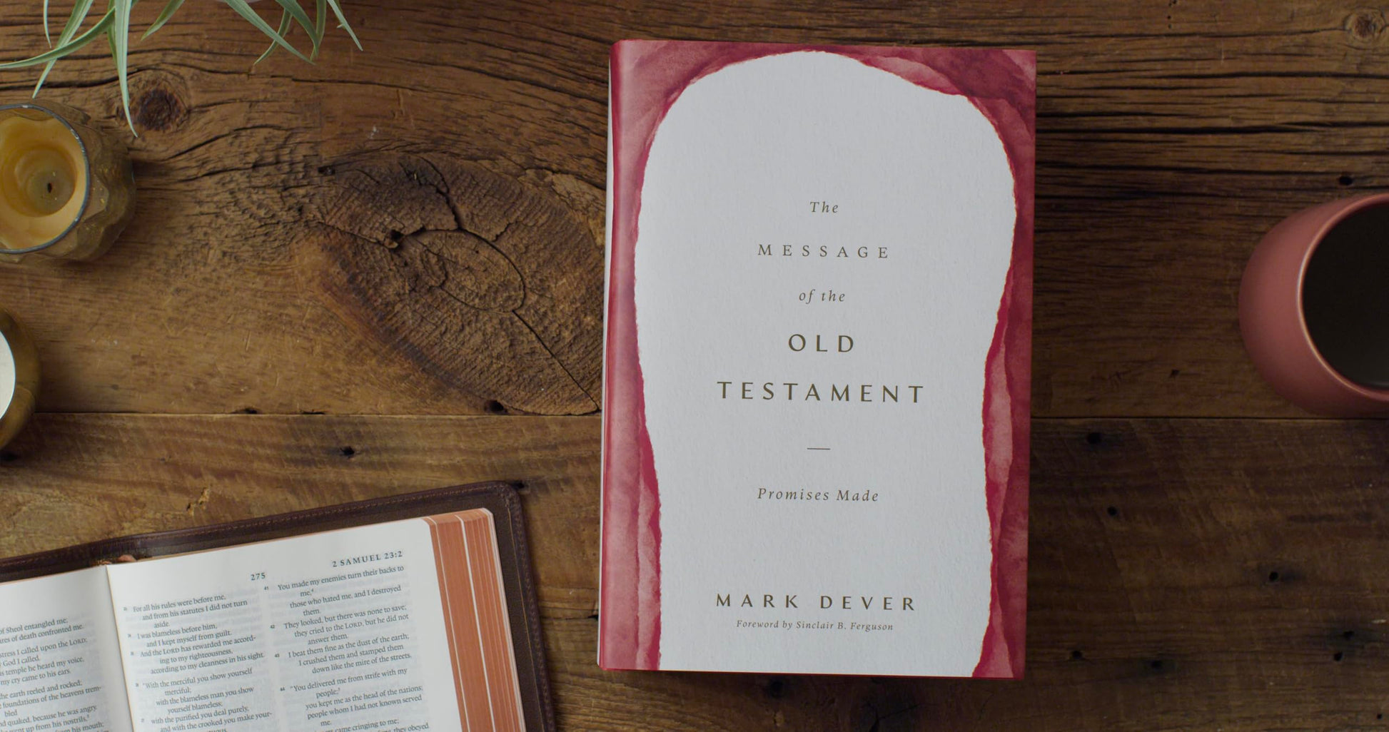 The Message of the Old Testament: Promises Made
