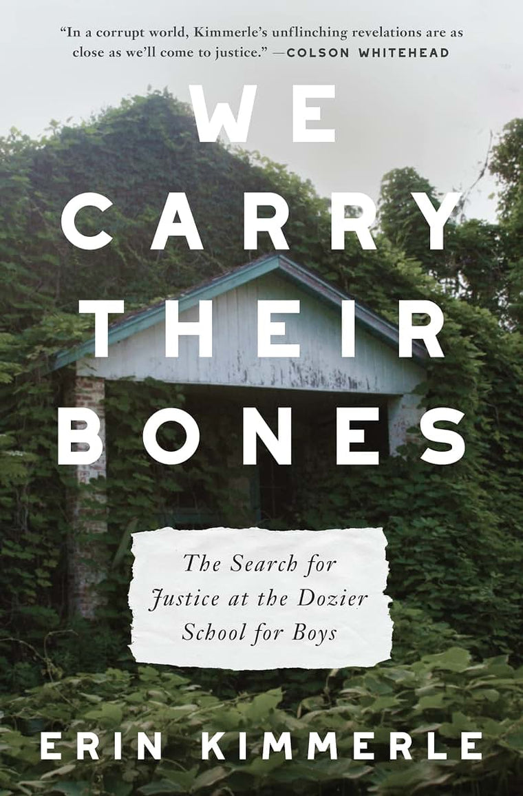 We Carry Their Bones: The Search for Justice at the Dozier S