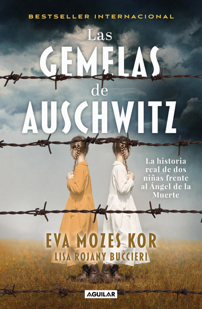 Las gemelas de Auschwitz / The Twins of Auschwitz. The inspiring true story of a young girl surviving Mengeles hell (Spanish Edition)