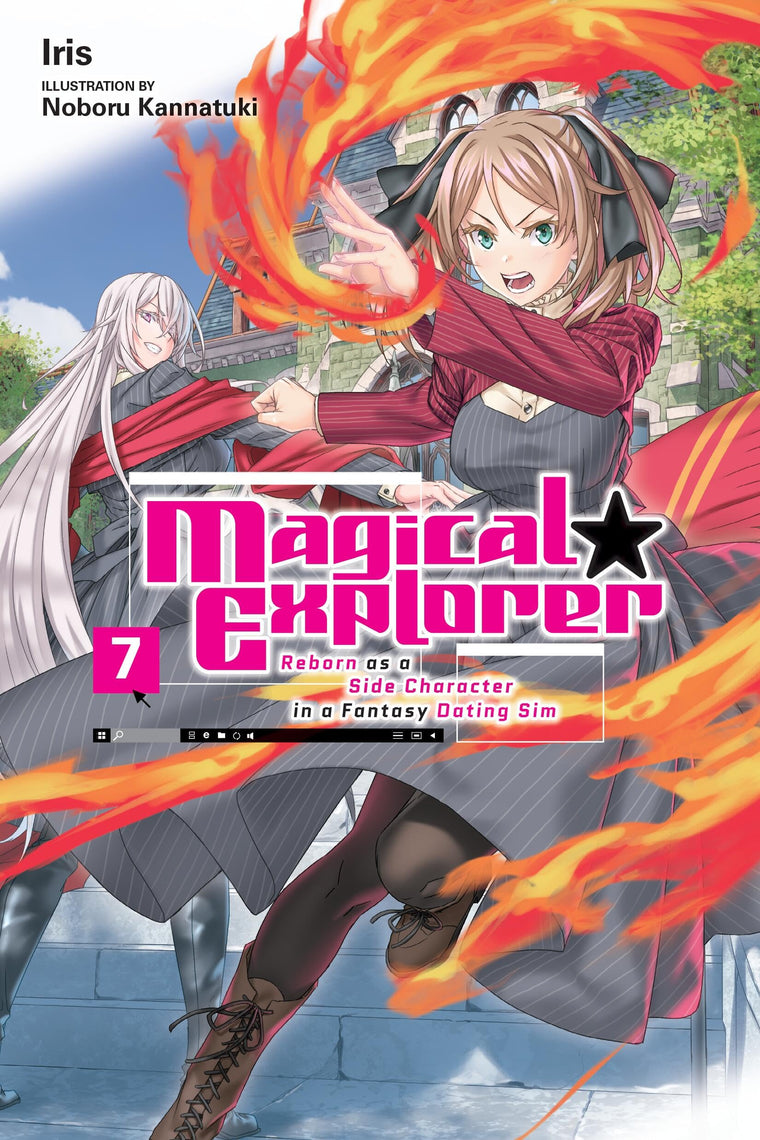 Magical Explorer, Vol. 7 (light novel): Reborn as a Side Character in a Fantasy Dating Sim (Volume 7)