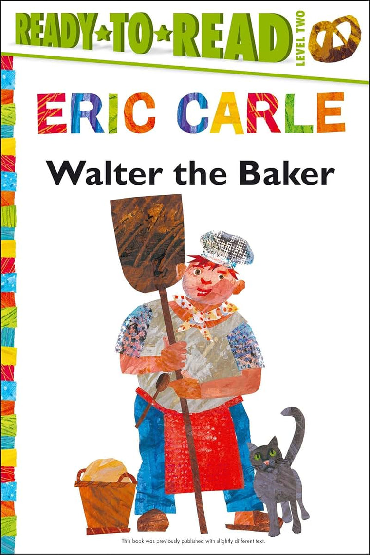 Walter the Baker/Ready-to-Read Level 2 (The World of Eric Carle)