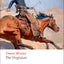 The Virginian: A Horseman of the Plains (Oxford World's Classics)