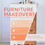 Furniture Makeovers: Simple Techniques for Transforming Furniture with Paint, Stains, Paper, Stencils, and More