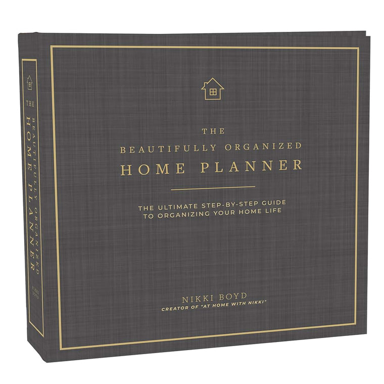 Beautifully Organized Home Planner: The Ultimate Step-by-Step Guide to Organizing Your Home Life (Beautifully Organized Series)