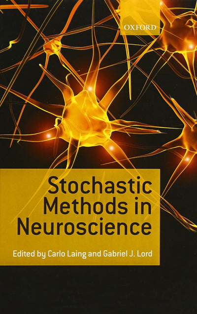 Stochastic Methods in Neuroscience