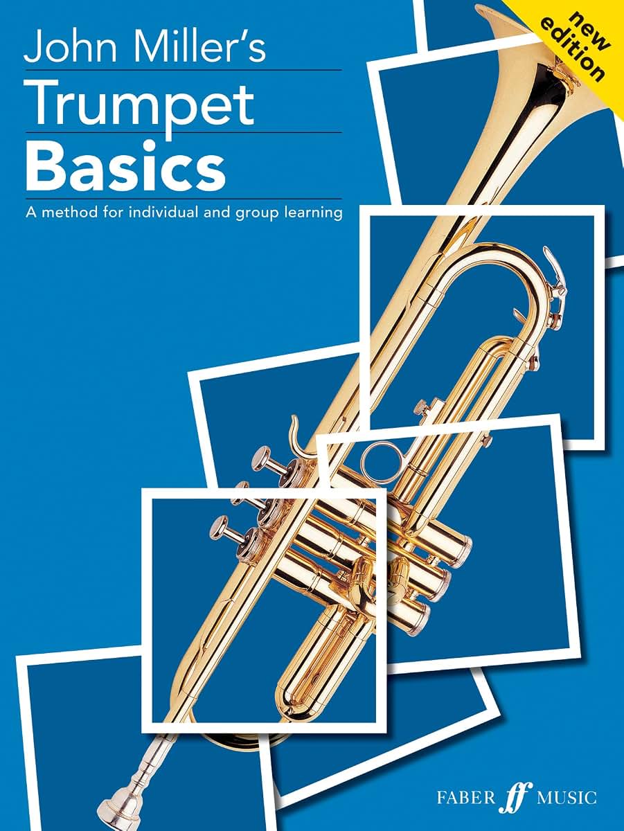 Trumpet Basics: A Method for Individual and Group Learning (Student's Book) (Faber Edition: Basics)