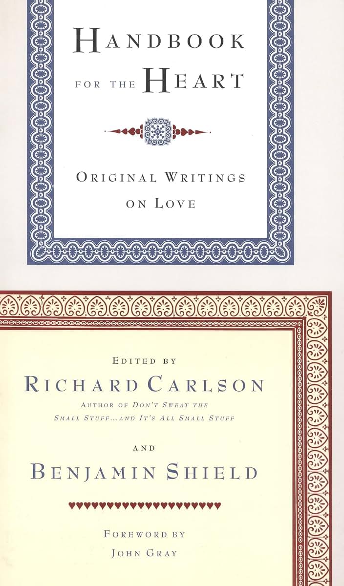 Handbook for the Heart: Original Writings on Love