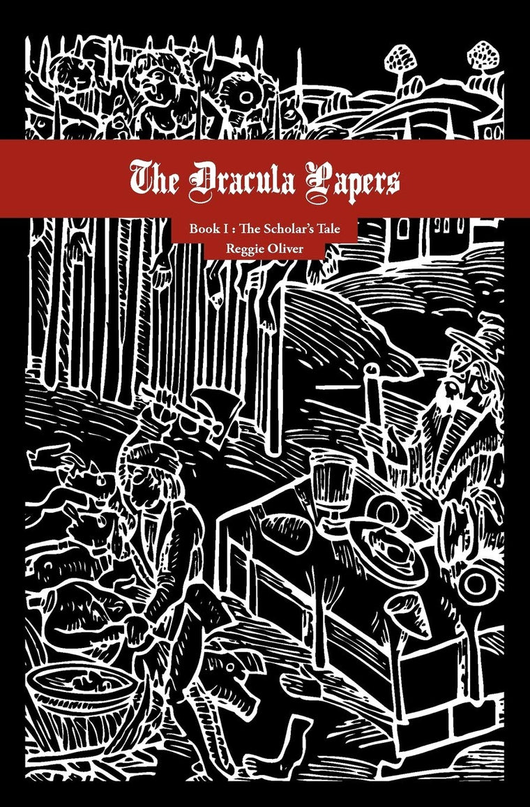 The Dracula Papers, Book I: The Scholar's Tale