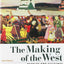 The Making of the West, Combined Volume
