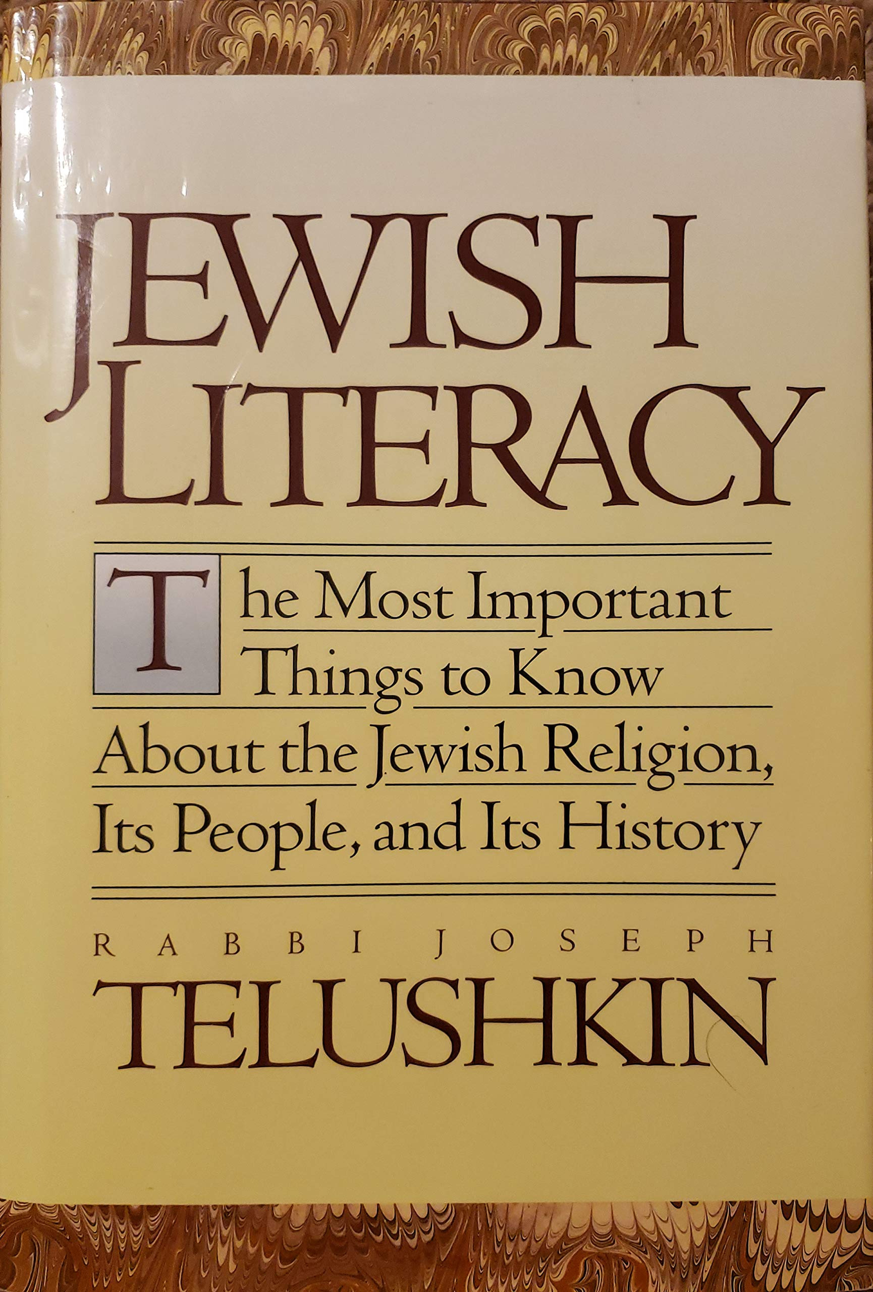 Jewish Literacy: The Most Important Things to Know About the Jewish Religion, Its People and Its History
