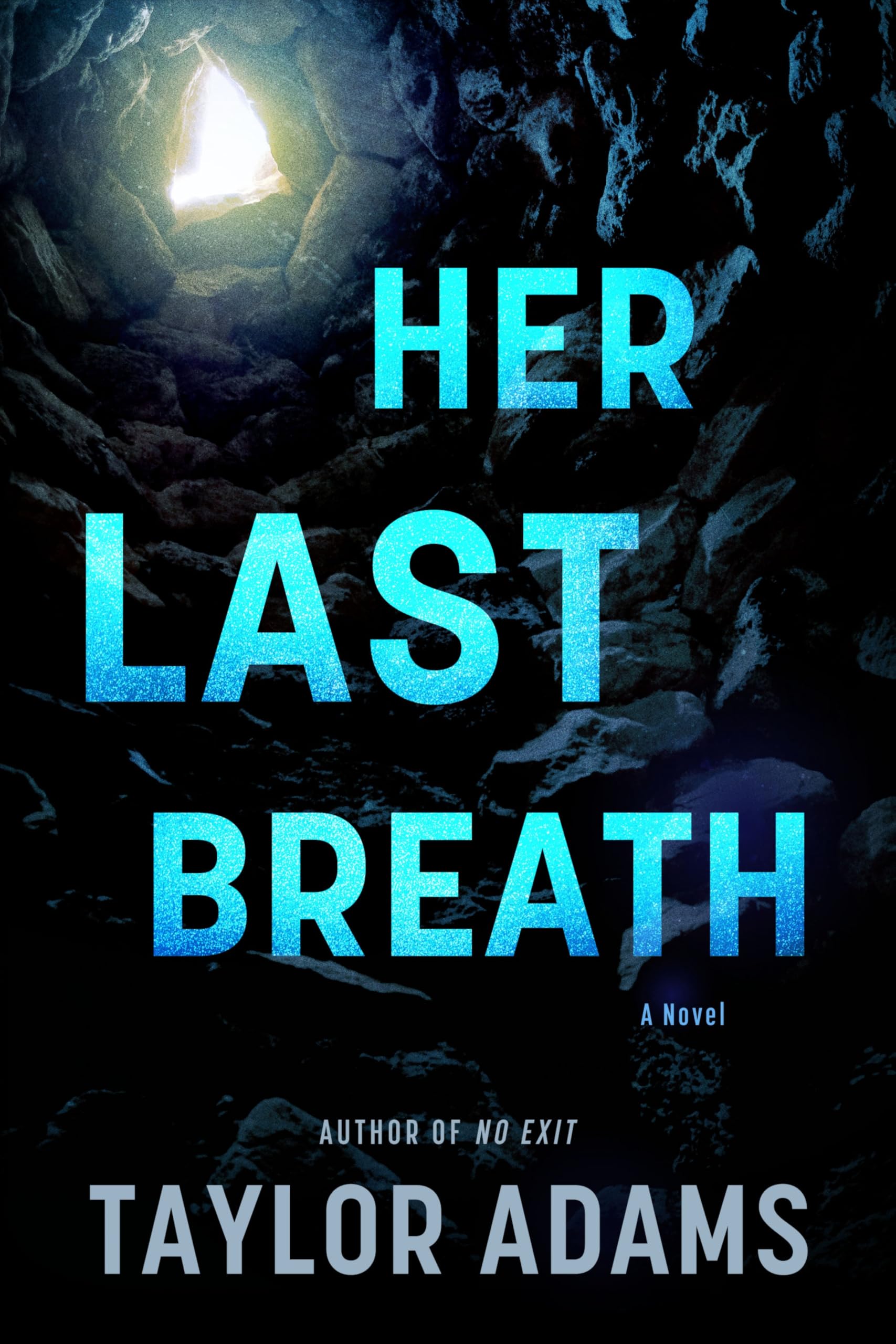 Her Last Breath: A Harrowing Thriller of Survival, Secrets, and Betrayal Underground
