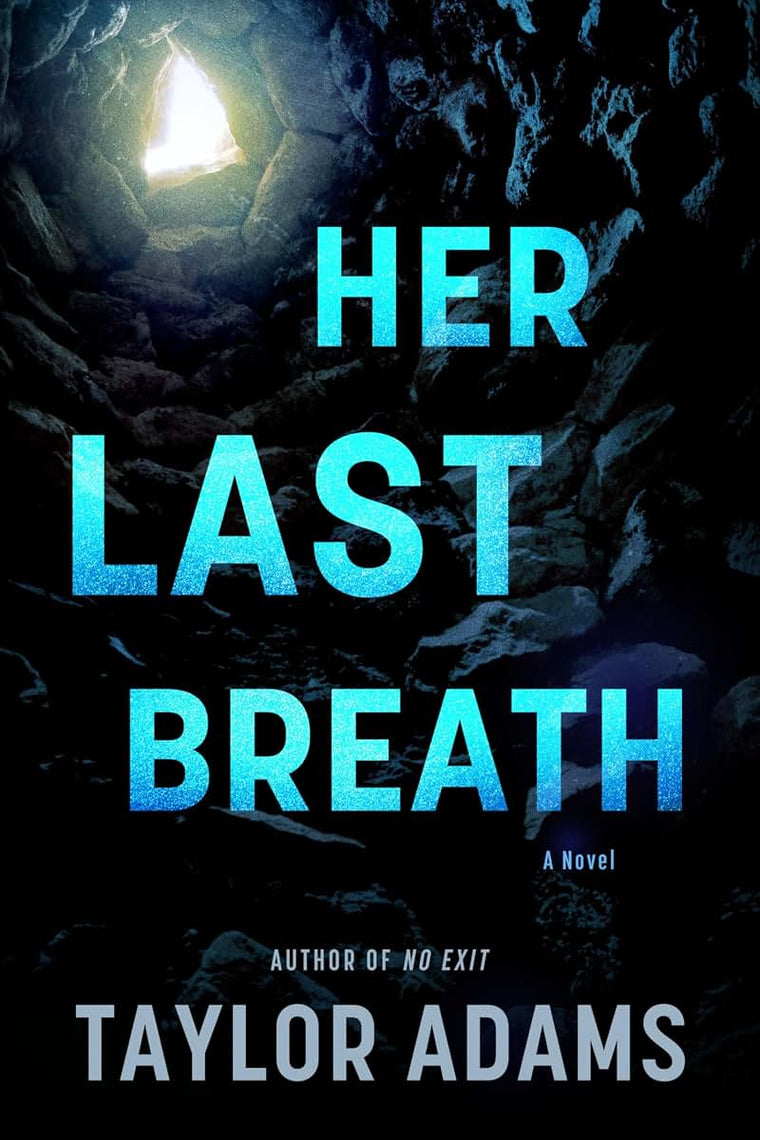 Her Last Breath: A Harrowing Thriller of Survival, Secrets, and Betrayal Underground