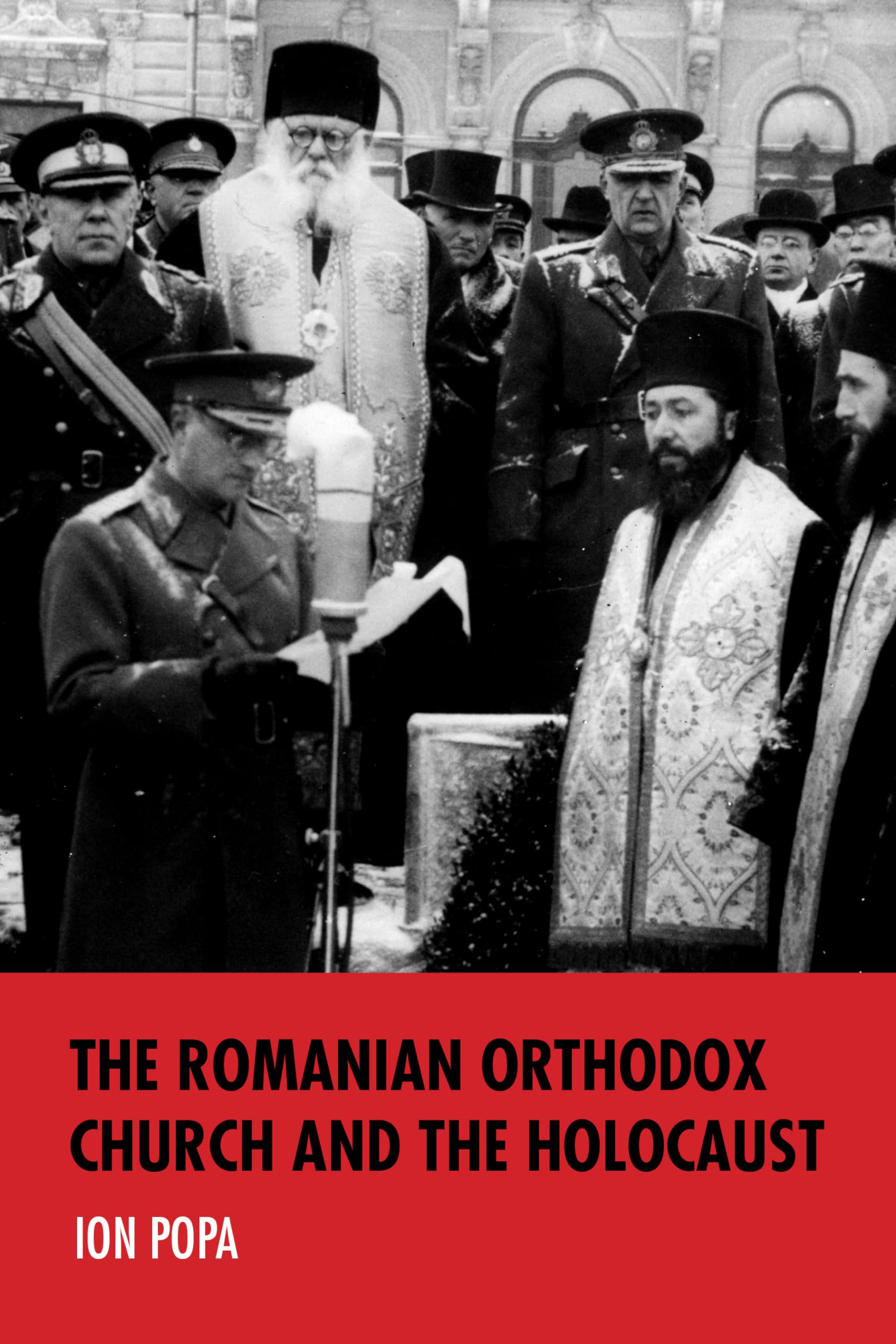 The Romanian Orthodox Church and the Holocaust (Studies in Antisemitism)