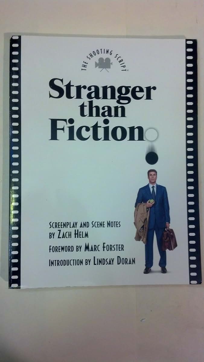 Stranger Than Fiction (Shooting Script)