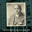 Philip Payton: The Father of Black Harlem