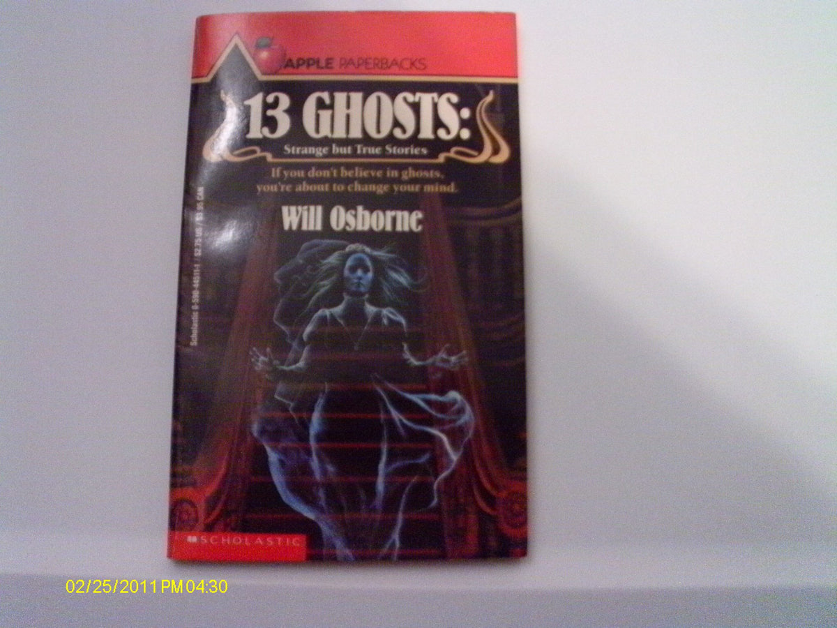 13 Ghosts: Strange but True Stories