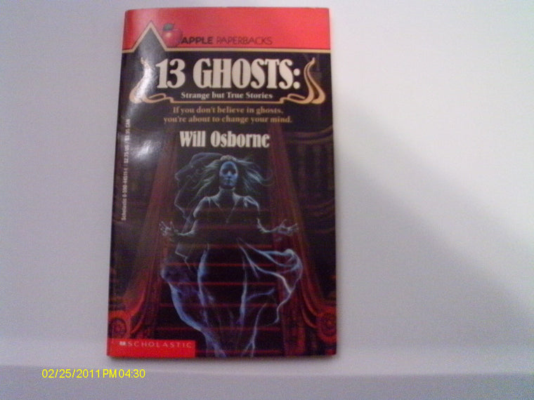 13 Ghosts: Strange but True Stories