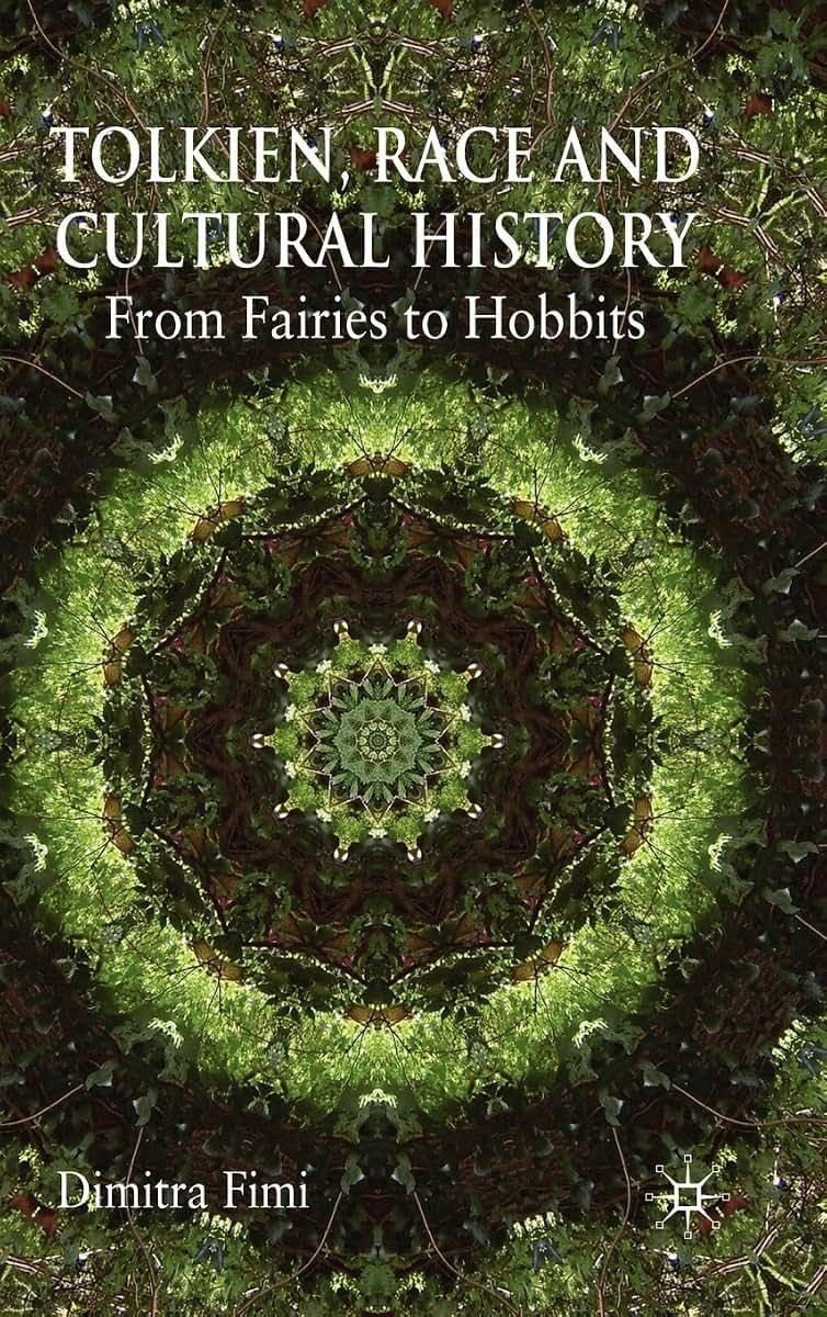 Tolkien, Race and Cultural History: From Fairies to Hobbits