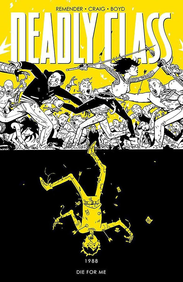 Deadly Class Volume 4: Die for Me by Remender, Rick