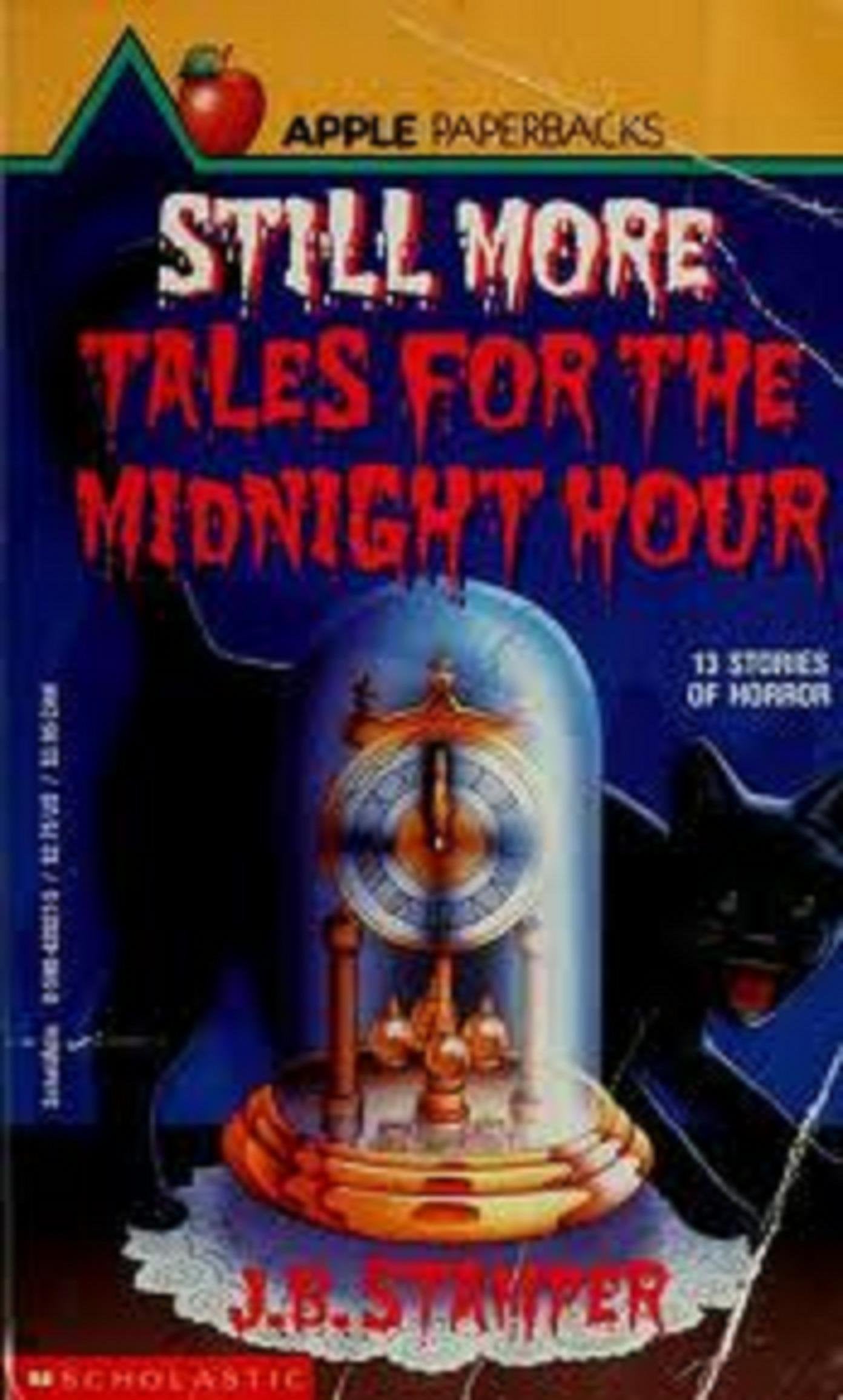 Still More Tales for the Midnight Hour by Stamper, J. B.