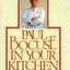 Paul Bocuse in Your Kitchen