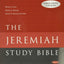The Jeremiah Study Bible, NKJV Large Print Edition: What It Says. What It Means. What It Means For You.
