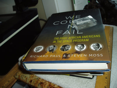 We Could Not Fail: The First African Americans in the Space Program