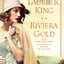 Riviera Gold: A novel of suspense featuring Mary Russell and Sherlock Holmes