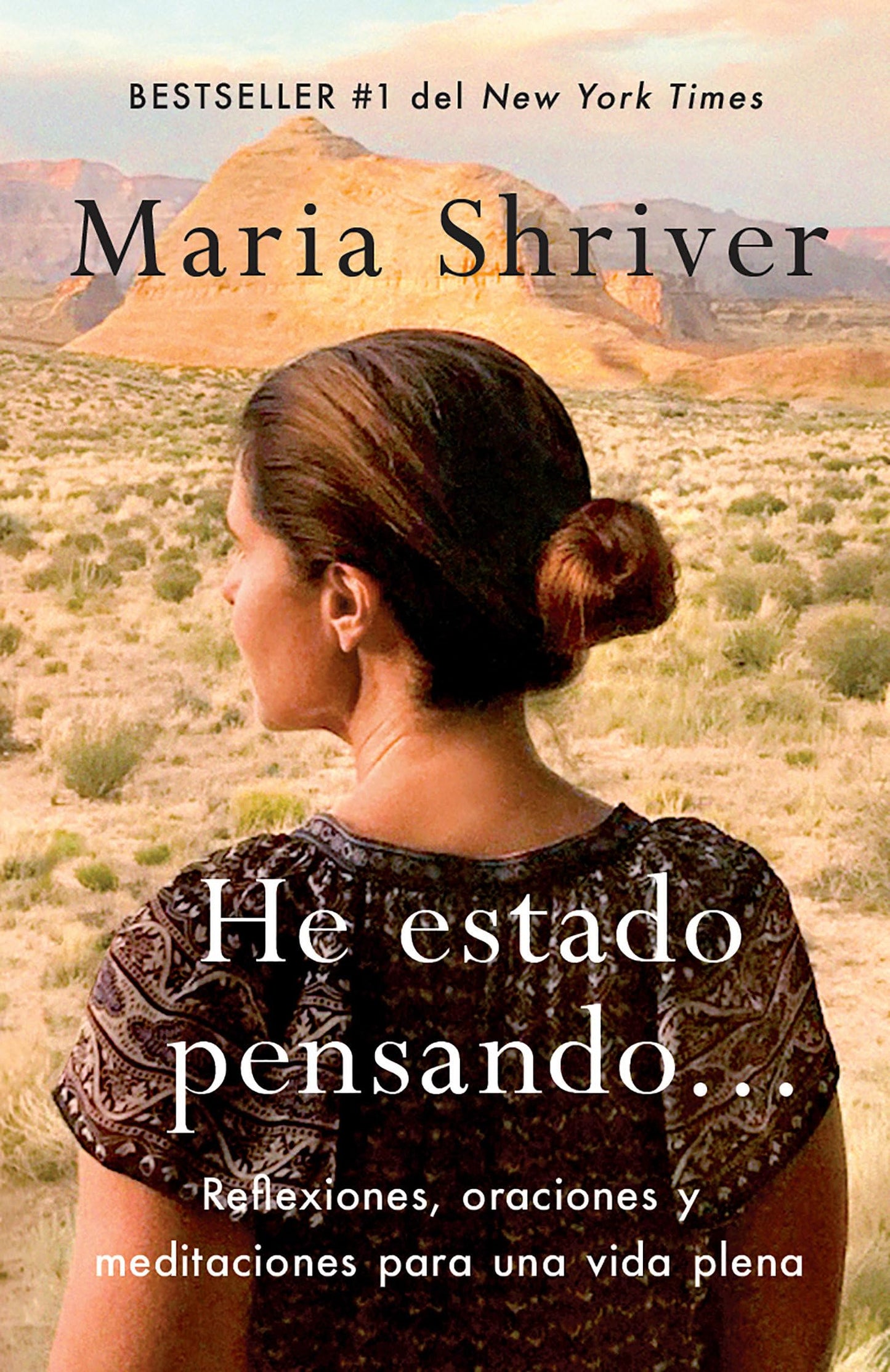 He estado pensando: Reflexiones, oraciones y meditaciones para una vida plena / I've Been Thinking . . .: Reflections, Prayers, and Meditations ... para una vida plena (Spanish Edition)