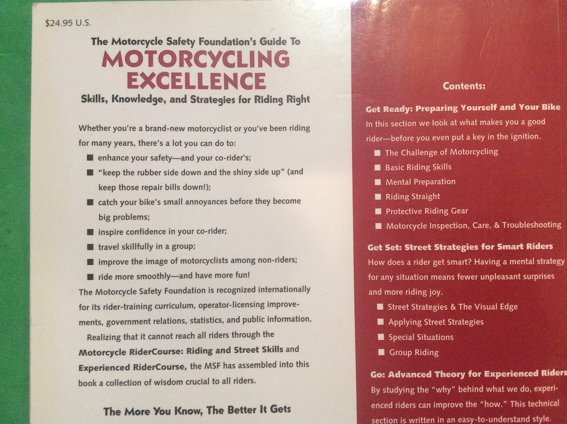 The Motorcycle Safety Foundation's Guide to Motorcycling Excellence: Skills, Knowledge, and Strategies for Riding Right