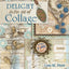 F&W Media North Light Books-Delight In The Art Of Collage