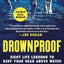 Drownproof: Eight Life Lessons to Keep Your Head Above Water