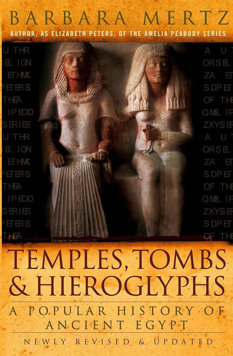Temples, Tombs, and Hieroglyphs: A Popular History of Ancient Egypt