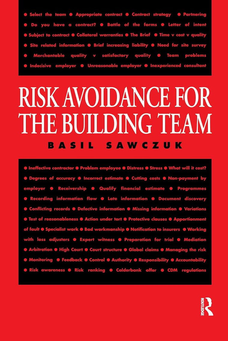 Risk Avoidance for the Building Team