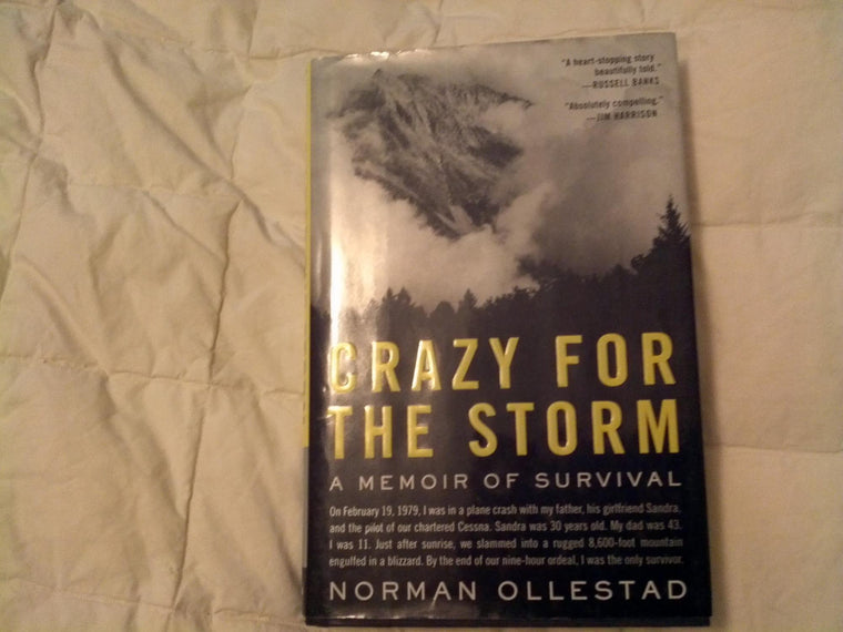 Crazy for the Storm: A Memoir of Survival