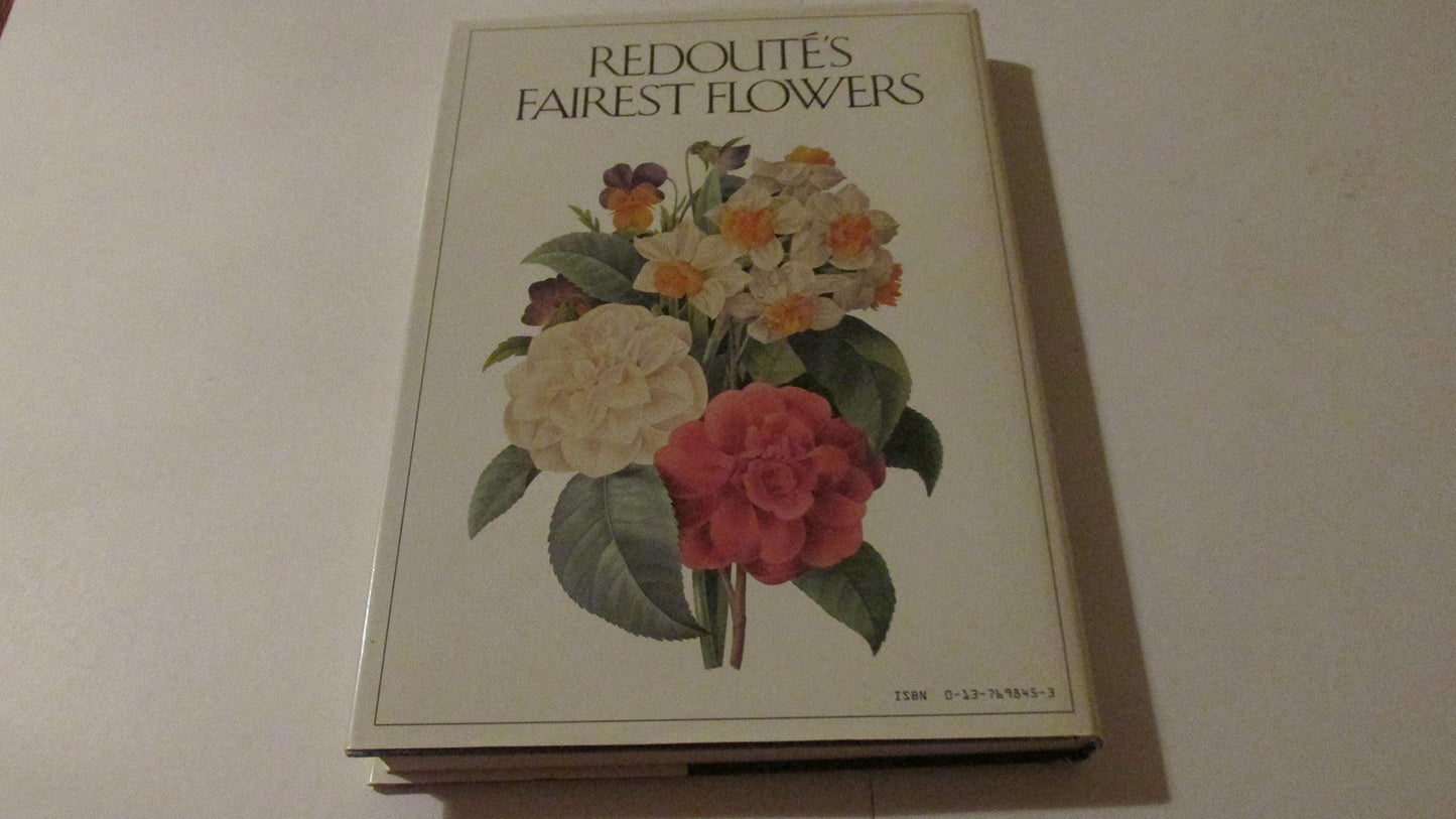 Redoute's Fairest Flowers by Redoute, Pierre-Joseph
