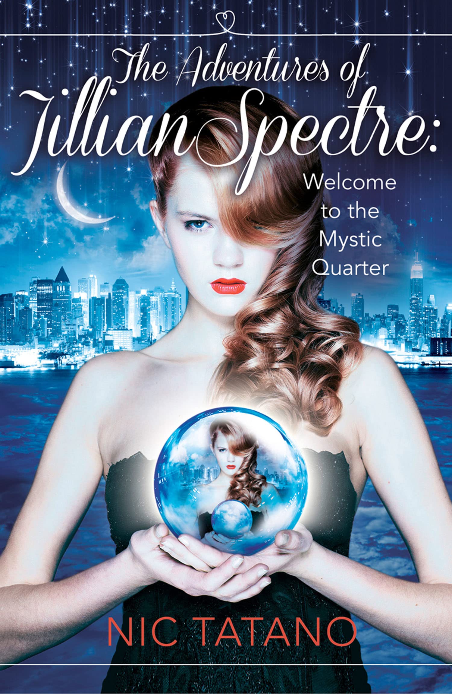 The Adventures of Jillian Spectre (Harperimpulse Young Adult Romance)