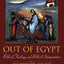 Out of Egypt: Biblical Theology and Biblical Interpretation (Scripture and Hermeneutics Series, V. 5