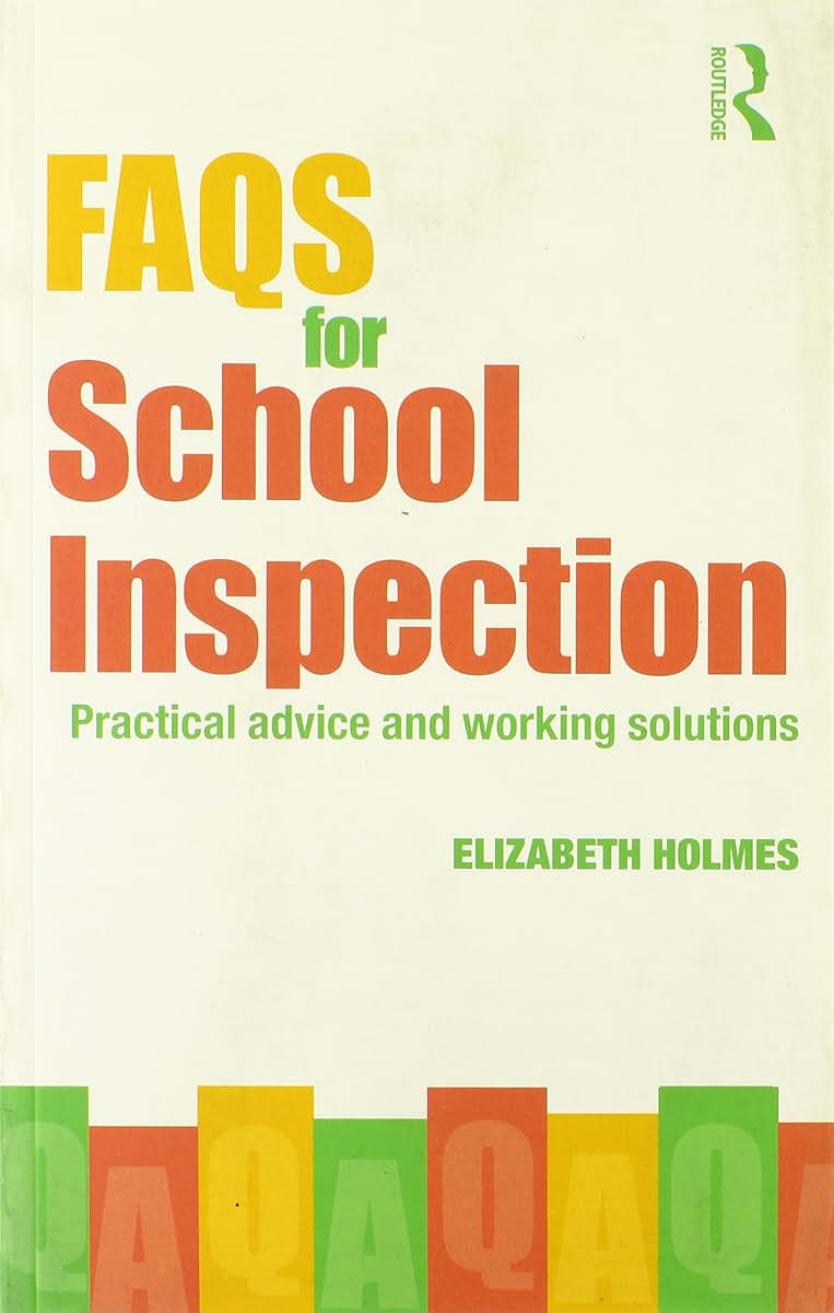 FAQs for School Inspection: Practical Advice and Working Solutions