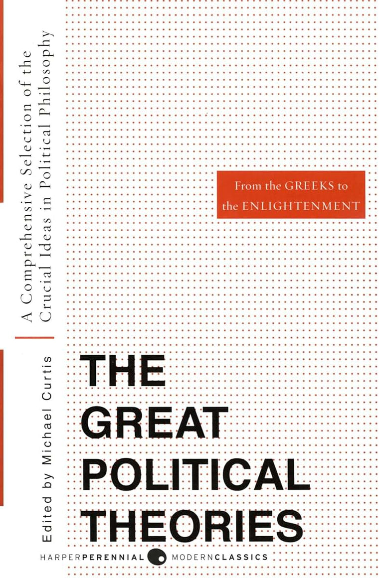 Great Political Theories V.1: A Comprehensive Selection