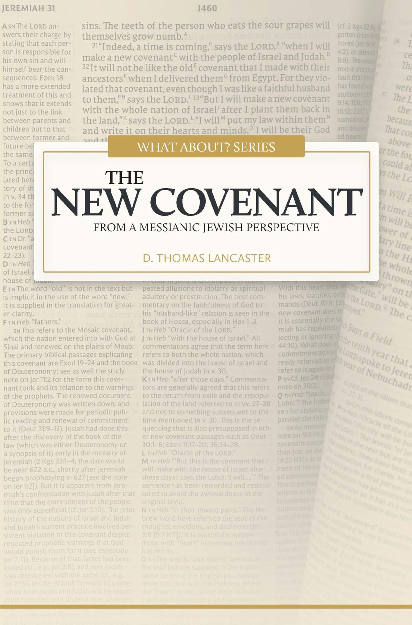 What About the New Covenant?: From A Messianic Jewish Perspective (What About? Series)