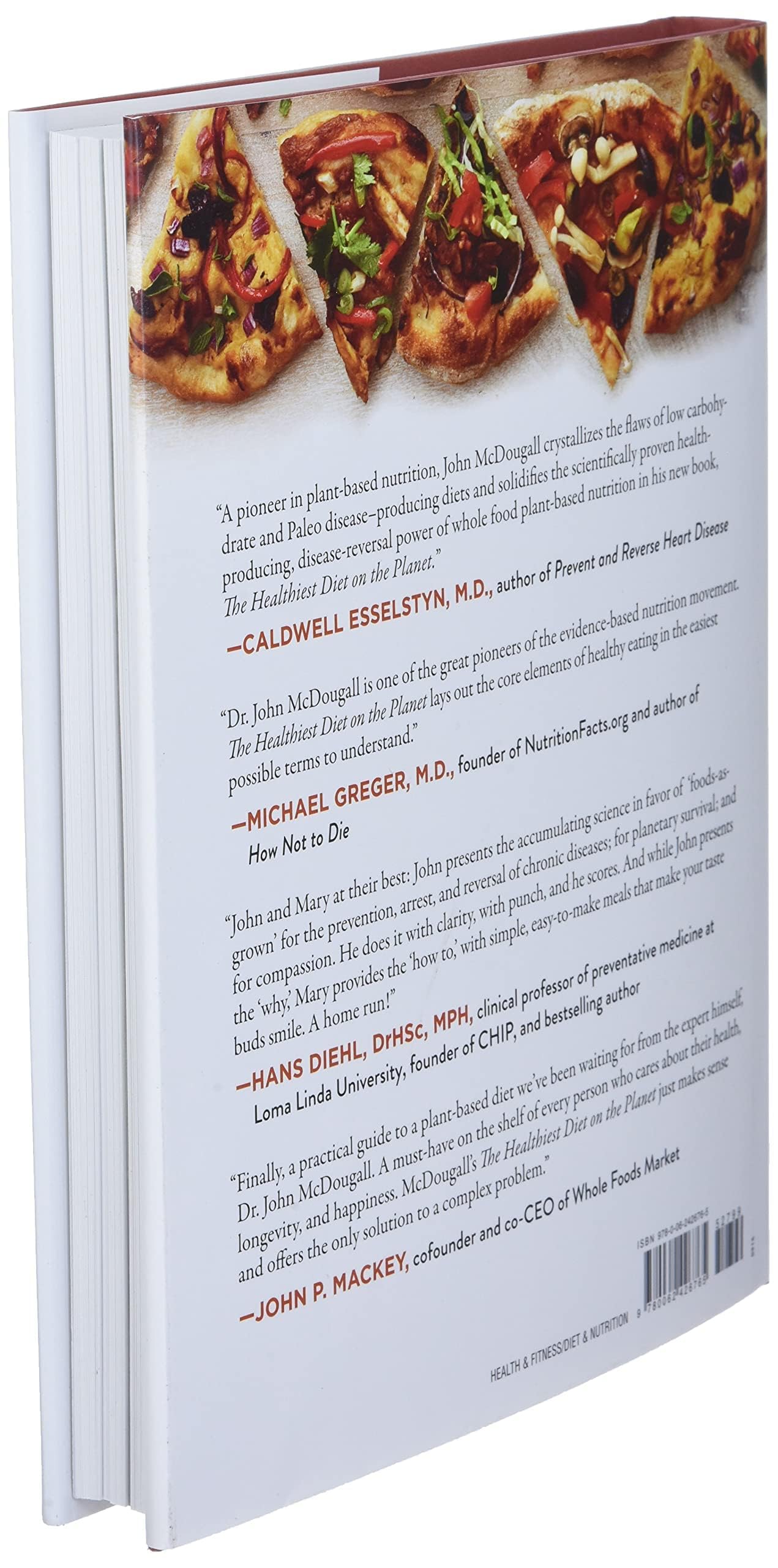 The Healthiest Diet on the Planet: Why the Foods You Love-Pizza, Pancakes, Potatoes, Pasta, and More-Are the Solution to Preventing Disease and Looking and Feeling Your Best