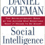 Social Intelligence: The New Science of Human Relationships