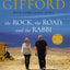 The Rock, the Road, and the Rabbi: My Journey into the Heart