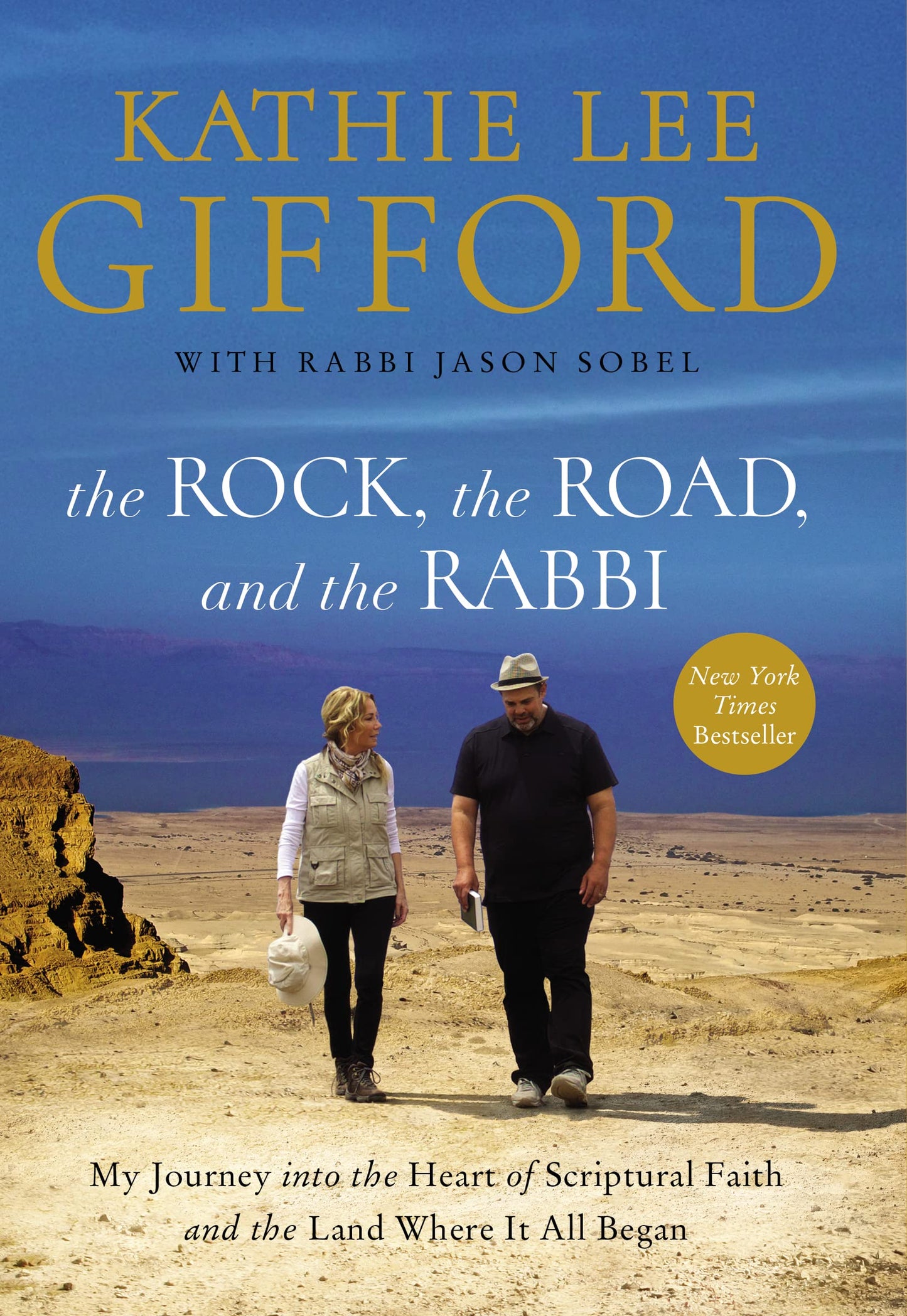 The Rock, the Road, and the Rabbi: My Journey into the Heart